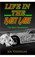 Life in the Past Lane