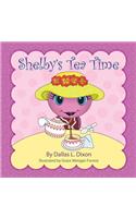 Shelby's Tea Time