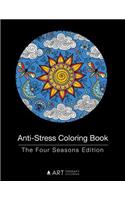 Anti-Stress Coloring Book: The Four Seasons Edition