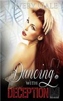 Dancing with Deception
