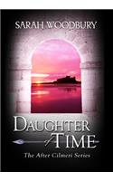 Daughter of Time (The After Cilmeri Series)