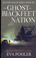 Ghost of Blackfeet Nation