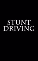 Stunt Driving