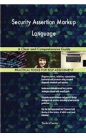 Security Assertion Markup Language: A Clear and Comprehensive Guide