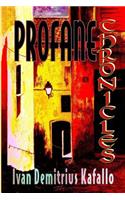 Profane Chronicles