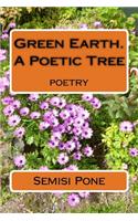 Green Earth. A Poetic Tree: poetry