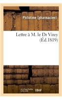 Lettre À M. Le Dr Virey