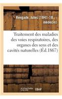 Traitement Des Maladies Des Voies Respiratoires, Des Organes Des Sens Et Des Cavités Naturelles