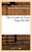 Ode À La Statue de Victor Hugo