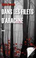 Dans les filets d'Arachné: Un court thriller captivant
