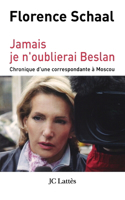 Jamais je n'oublierai Beslan
