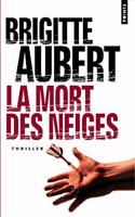 Mort Des Neiges (La)