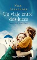 Un viaje entre dos luces