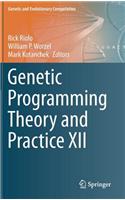 Genetic Programming Theory and Practice XII