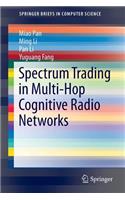 Spectrum Trading in Multi-Hop Cognitive Radio Networks