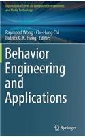Behavior Engineering and Applications