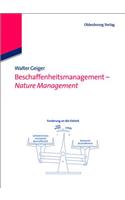 Beschaffenheitsmanagement - Nature Management: (Edition Management)