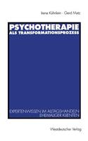 Psychotherapie ALS Transformationsprozeß