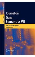 Journal on Data Semantics VII: (4244 Lecture Notes in Computer Science)