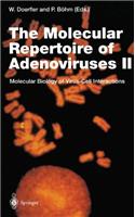 Molecular Repertoire of Adenoviruses