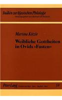 Weibliche Gottheiten in Ovids «Fasten»