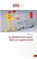 La Gestion Dun Rayon Dans Un Supermarché