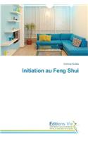 Initiation Au Feng Shui