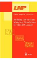 Bridging the Time Scales