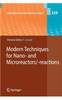 Modern Techniques for Nano- And Microreactors/-Reactions