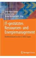 IT-gestütztes Ressourcen- und Energiemanagement
