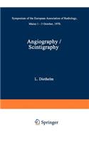 Angiography / Scintigraphy