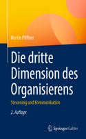 Die Dritte Dimension Des Organisierens