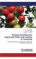 Tomato Grafting for Improved Yield and Quality in Tanzania