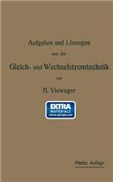 Aufgaben Und Lösungen Aus Der Gleich- Und Wechselstromtechnik