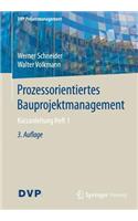 Prozessorientiertes Bauprojektmanagement