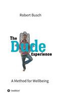 Dude Experience