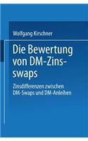 Die Bewertung Von DM-Zinsswaps: Zinsdifferenzen Zwischen DM-Swaps Und DM-Anleihen