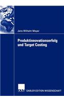 Produktinnovationserfolg Und Target Costing