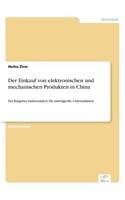 Einkauf von elektronischen und mechanischen Produkten in China