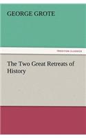 The Two Great Retreats of History