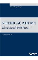 Noerr Academy: Wissenschaft trifft Praxis - Arbeitsrecht 2011