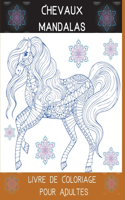 Chevaux Mandalas Livre de Coloriage pour Adultes