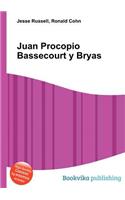 Juan Procopio Bassecourt Y Bryas: (English)