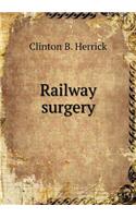 Railway surgery