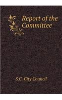 Report of the Committee