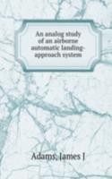 analog study of an airborne automatic landing-approach system