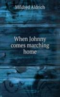 When Johnny comes marching home