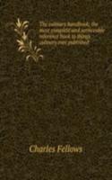 culinary handbook; the most complete and serviceable reference book to things culinary ever published