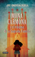 Mona Carmona Y El Enigma de la Sagrada Familia