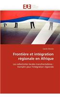 Fronti�re Et Int�gration R�gionale En Afrique: (Omn.Univ.Europ.)
